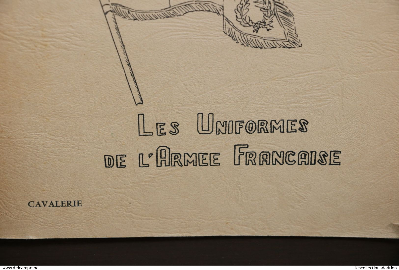 Les Uniformes De L'armée Française - Cavalerie 1872-1914 - French
