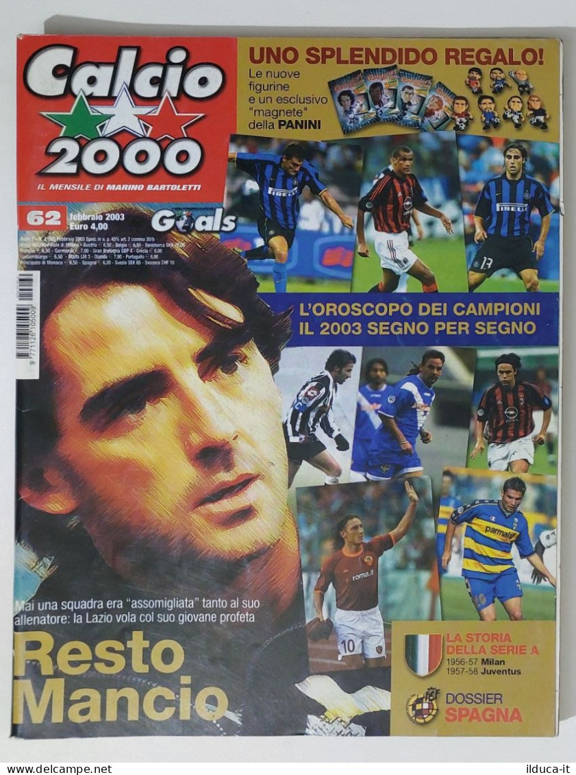 54060 Calcio 2000 - A. 7 N. 62 2003 - Storia Serie A / Mancini Lazio / Spagna - Sports