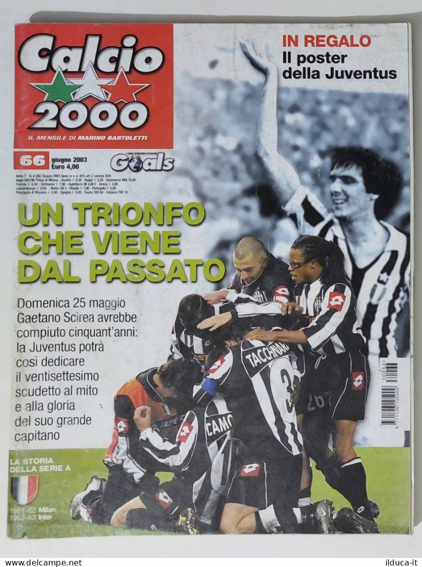 54062 Calcio 2000 - A. 7 N. 66 2003 - Juventus / Storia Serie A / Scirea - Deportes