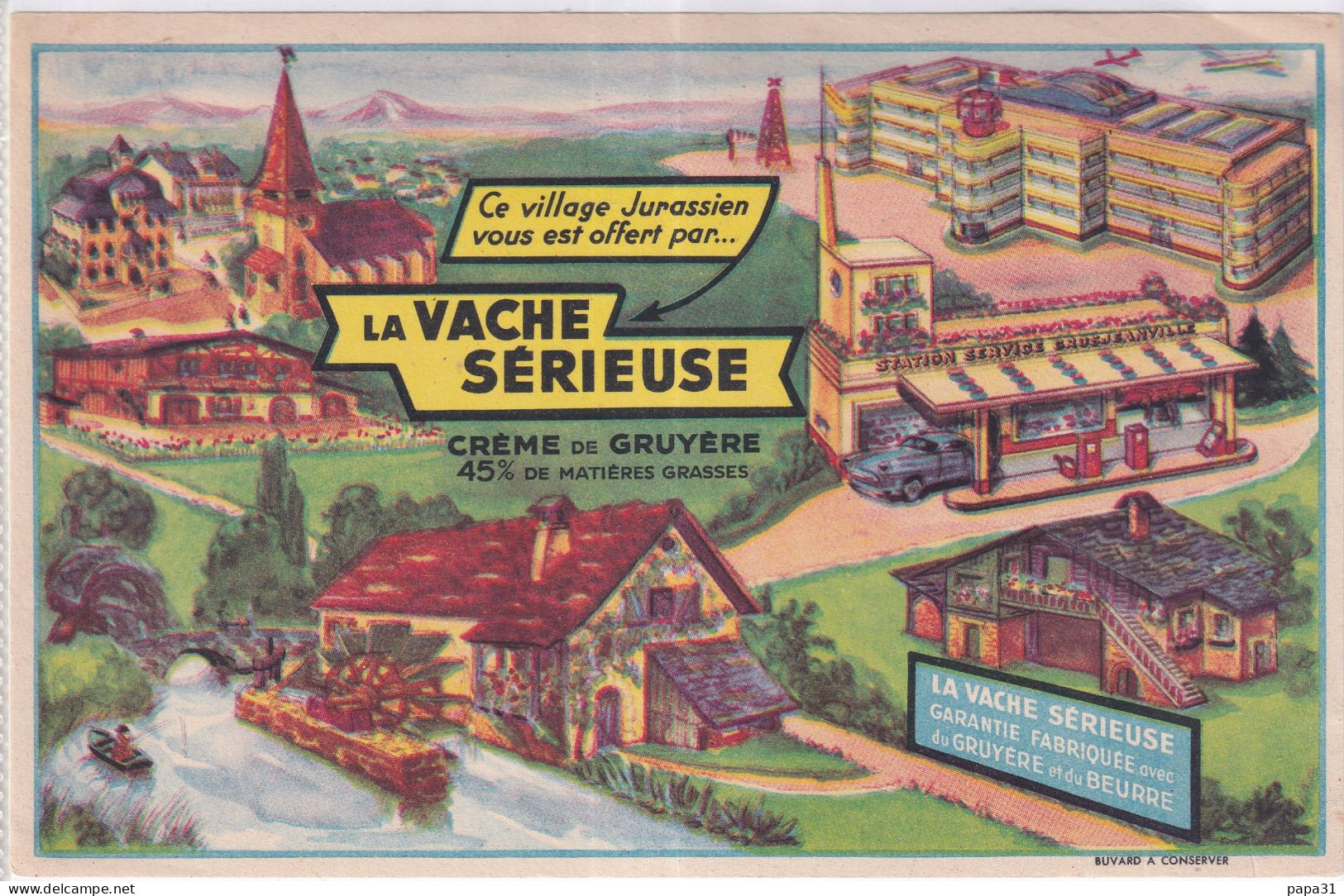 Buvard  Ce Village Jurassien Vous Est Offert  Par.. LA VACHE SERIEUSE - Sonstige & Ohne Zuordnung