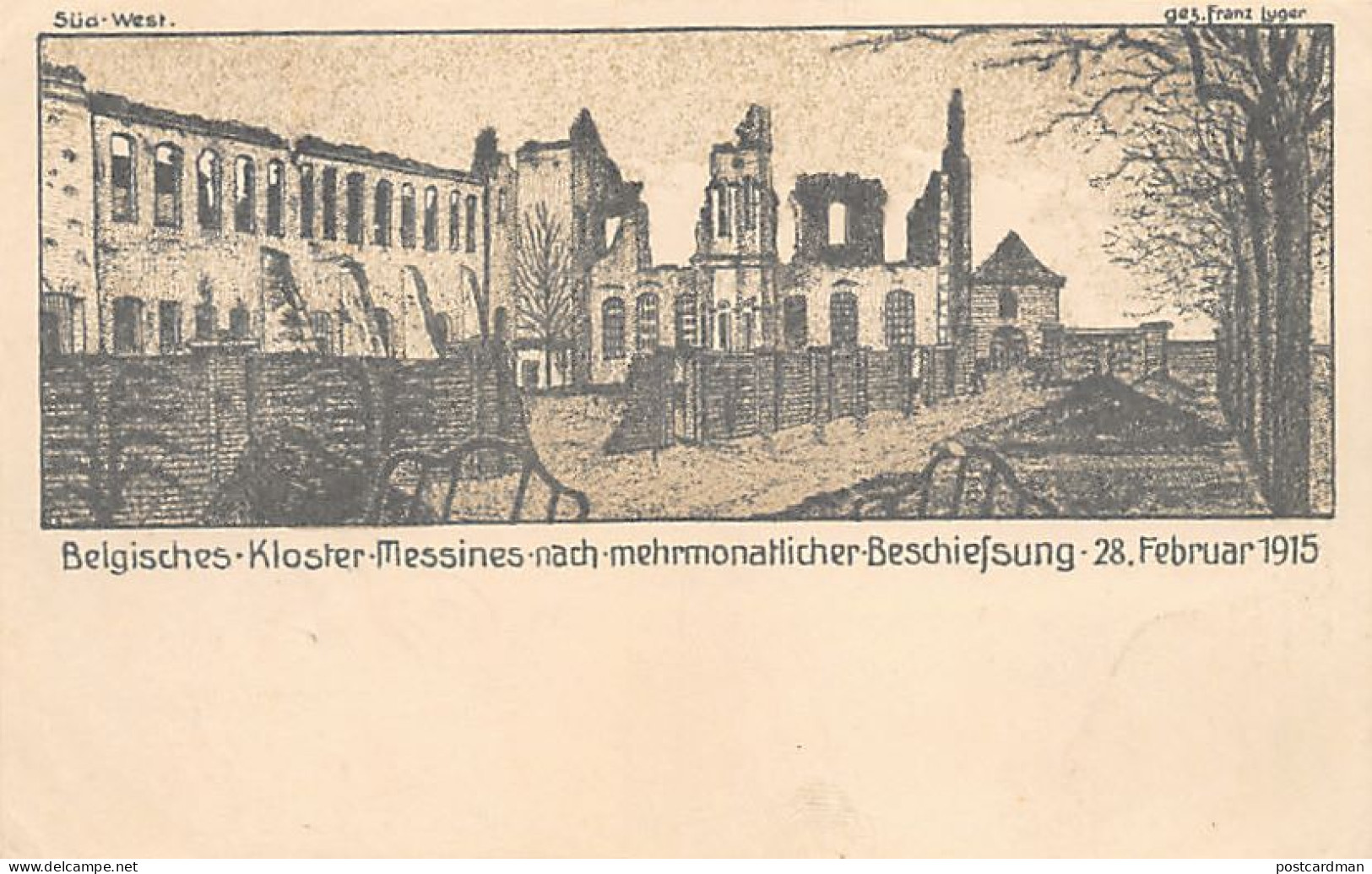 België - MESEN Messines (W. Vl.) Klooster Na Enkele Maanden Van Verwoesting Op 28 Februari 1915 - Monastère Après Plusie - Mesen