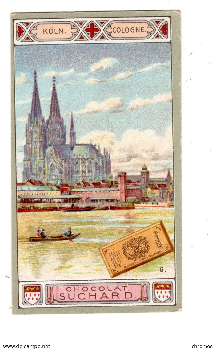 Chromo Chocolat Suchard, S 137 / 6, Cologne, Allemagne, Serie Monuments Hauts - Suchard