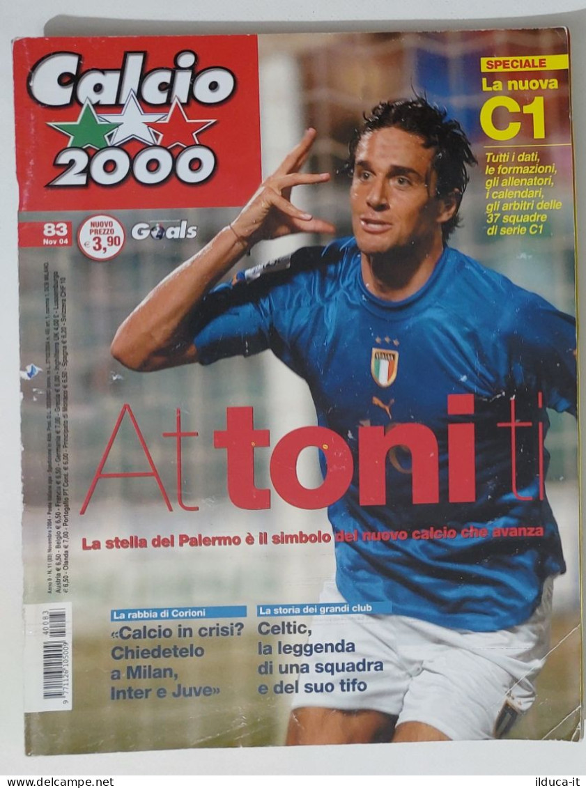 60260 Calcio 2000 - A. 8 N. 83 2004 - Luca Toni / Nuova C1 / Celtic / Palermo - Sport