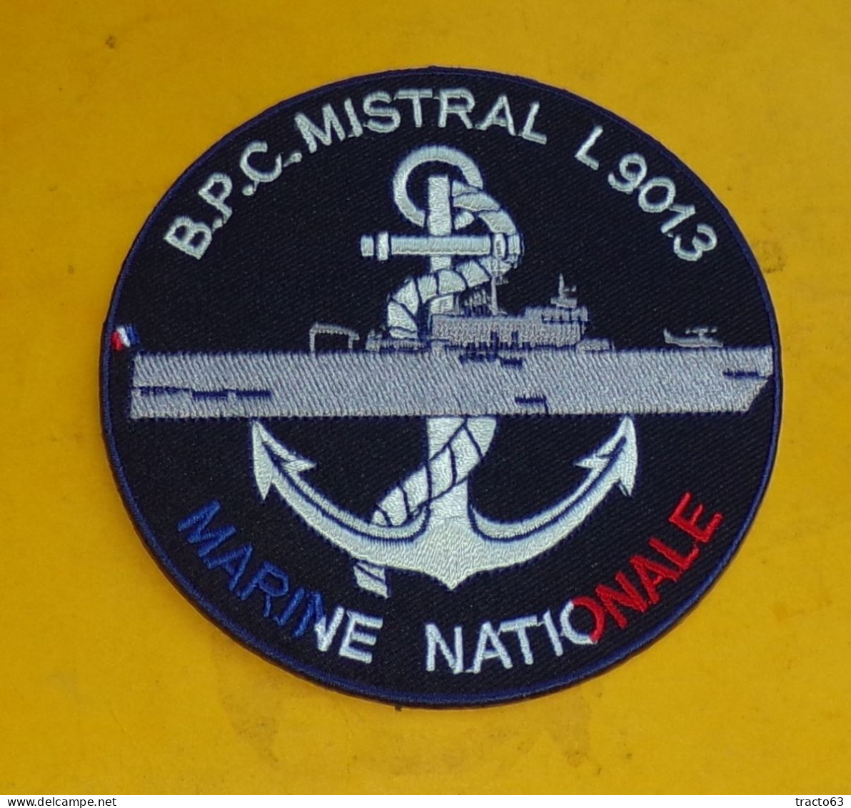 TISSU PATCH : B.P.C MISTRAL L 9013 , MARINE NATIONALE , DIAMETRE 9 CM , BON ETAT VOIR PHOTO . POUR TOUT RENSEIGNEMENT ME - Patches