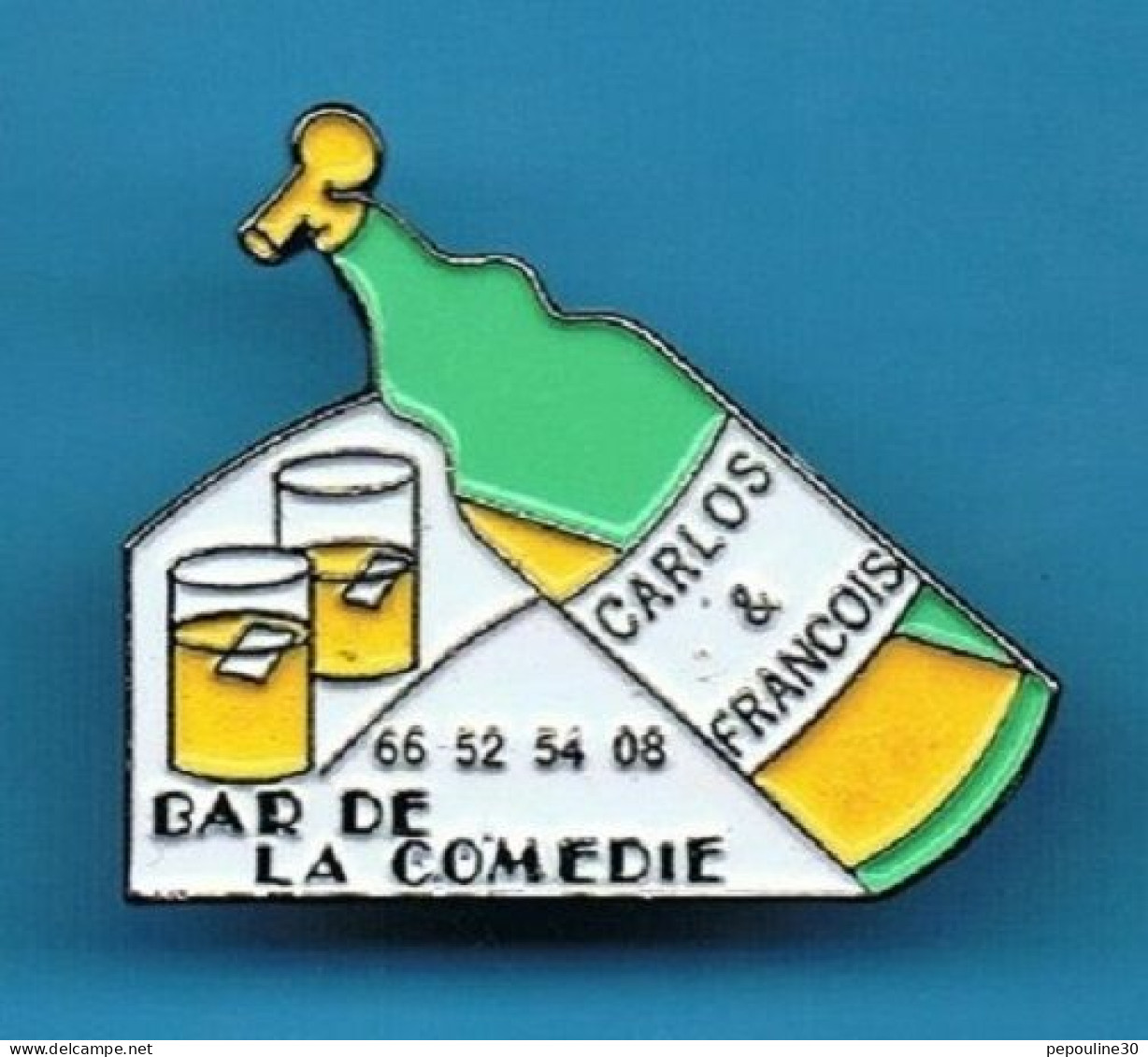 PIN'S //  ** BAR DE LA COMÉDIE / CHEZ CARLOS & FRANÇOIS / ALÈS En CÉVENNES ** - Getränke