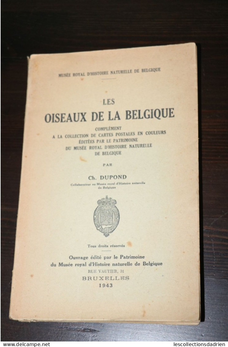 Livre Ancien Les Oiseaux De La Belgique - Complément - 1943 Ch Dupond - Animaux