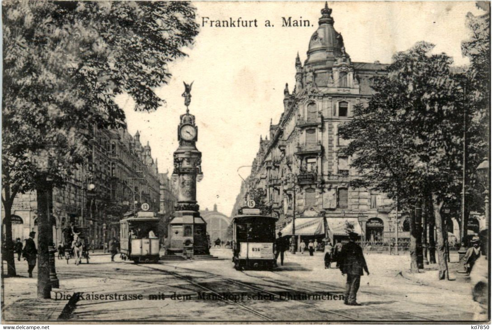 Frankfurt, Die Kaiserstrasse Mit Dem Mannskopfschen Uhrtürmchen - Frankfurt A. Main