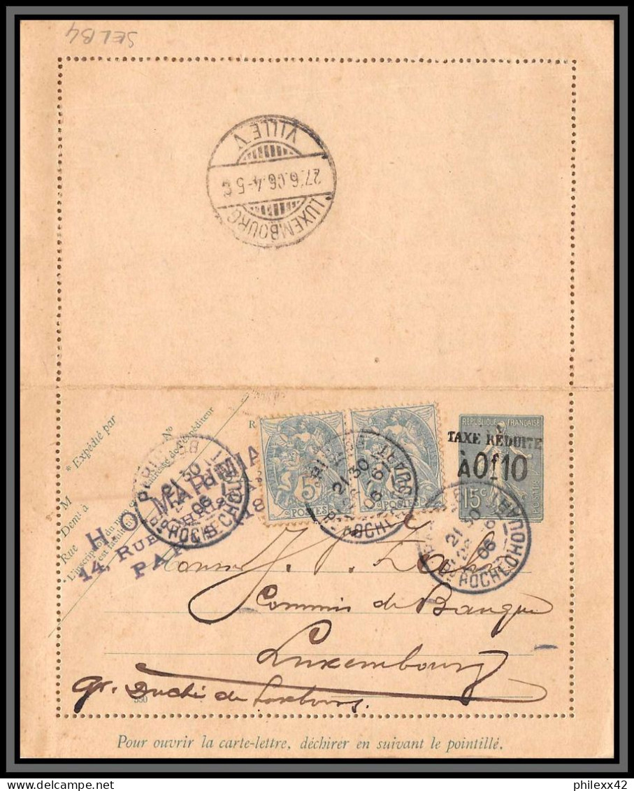75026 15c Lignée SEL B4 Semeuse + Complément Pour Le Luxembourg 1906 Entier Postal Stationery Carte Lettre France - Kaartbrieven