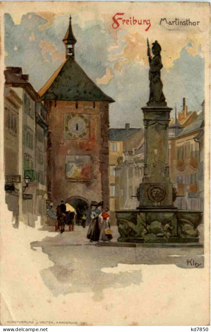 Freiburg - Martinsthor - Litho - Künstlerkarte Kley - Freiburg I. Br.