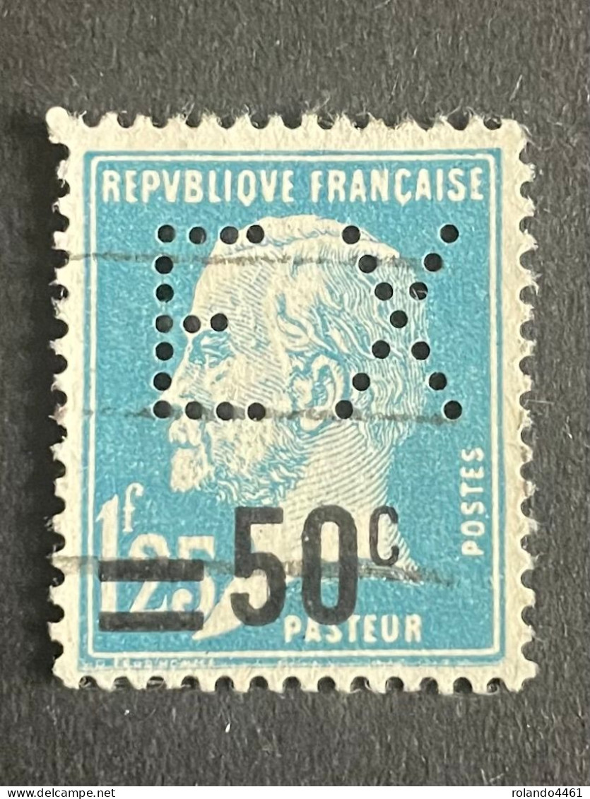 FRANCE E N° 222 Pasteur Surchargé EX 160 Indice 2 Perforé Perforés Perfins Perfin !! Superbe - Altri & Non Classificati