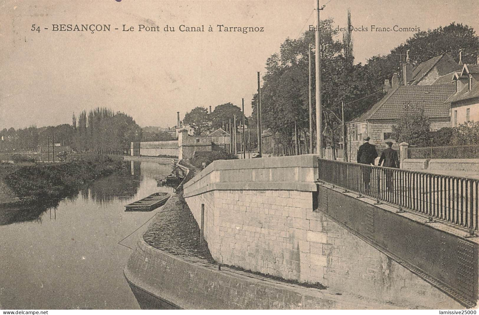 DOUBS BESANCON Le Pont Du Canal A Tarragnoz édition Des Docks Franc-contois - Besancon