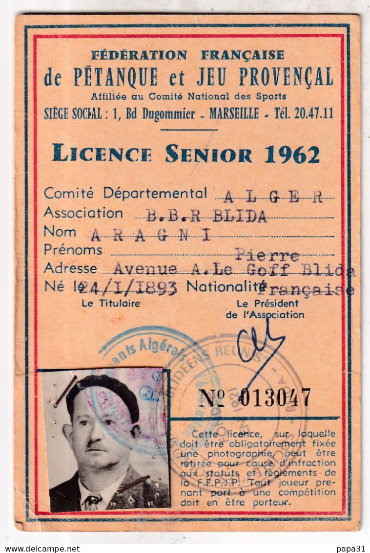 Licence Senior 1962  FEDERATION De PETANQUE Et JEU PROVENCAL    Département ALGER - Boule/Pétanque