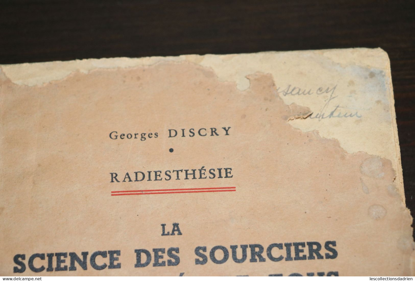 Livre Ancien Radiesthésie La Science Des Sourciers à La Portée De Tous 1938 - Georges Discry Dédicacé - Signierte Bücher