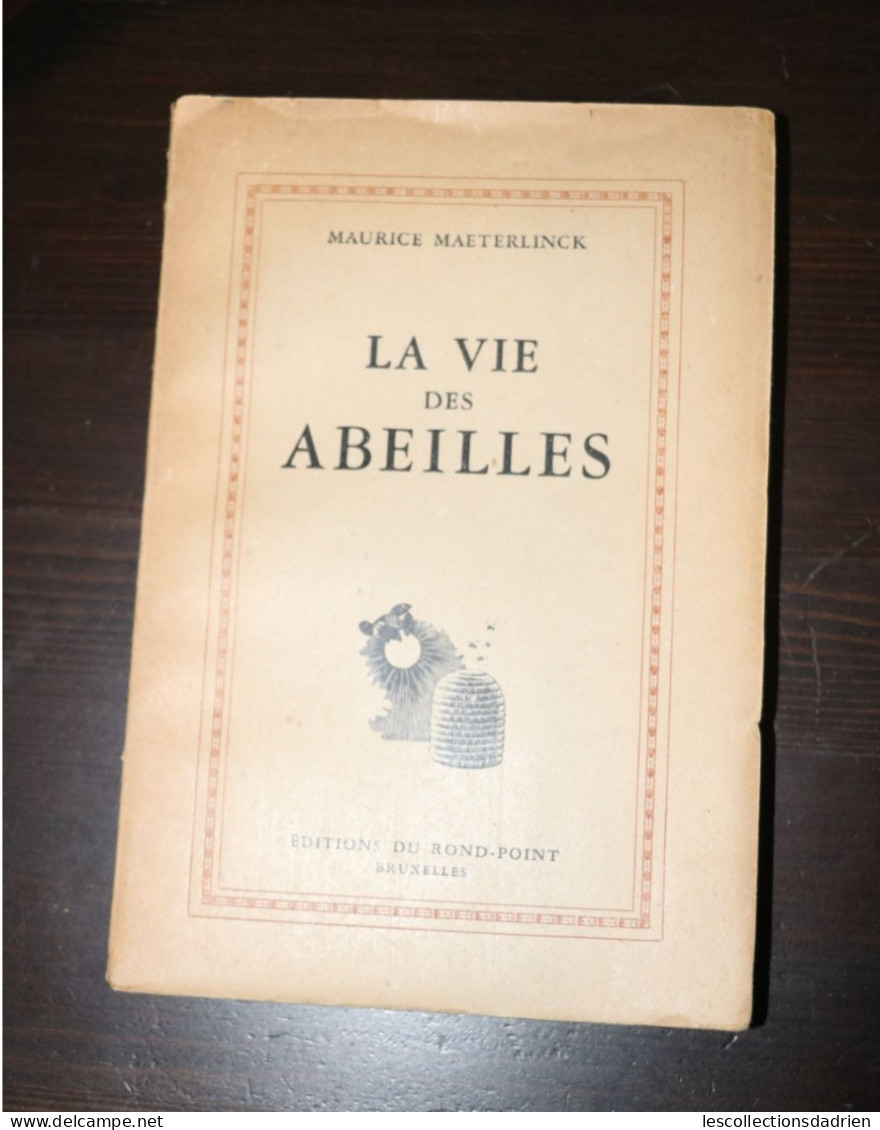 Livre Ancien Apiculture La Vie Des Abeilles - Maurice Maeterlinck - Tiere