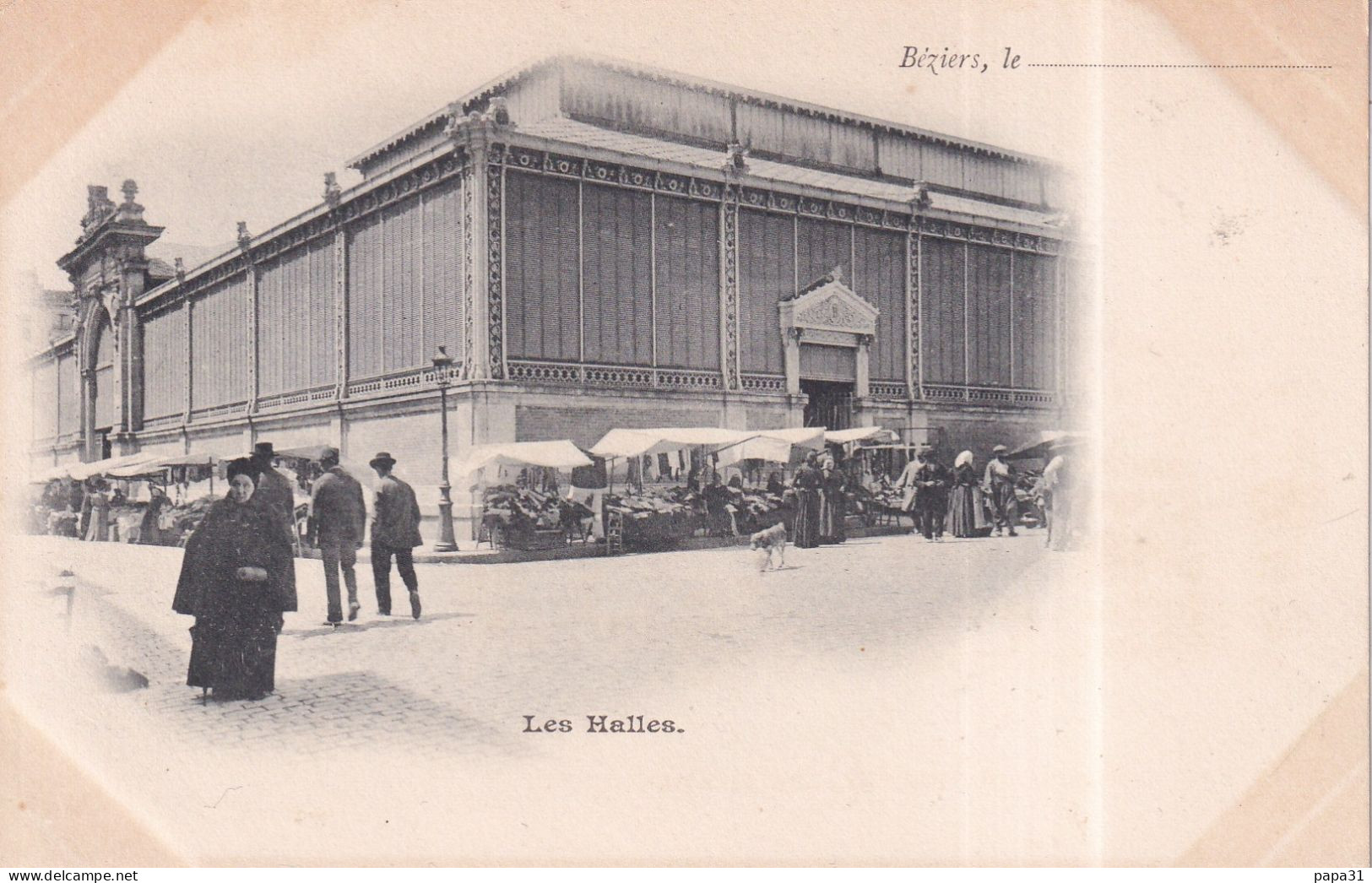 BEZIERS Le ... Les Halles  - Carte Précurseur - Beziers