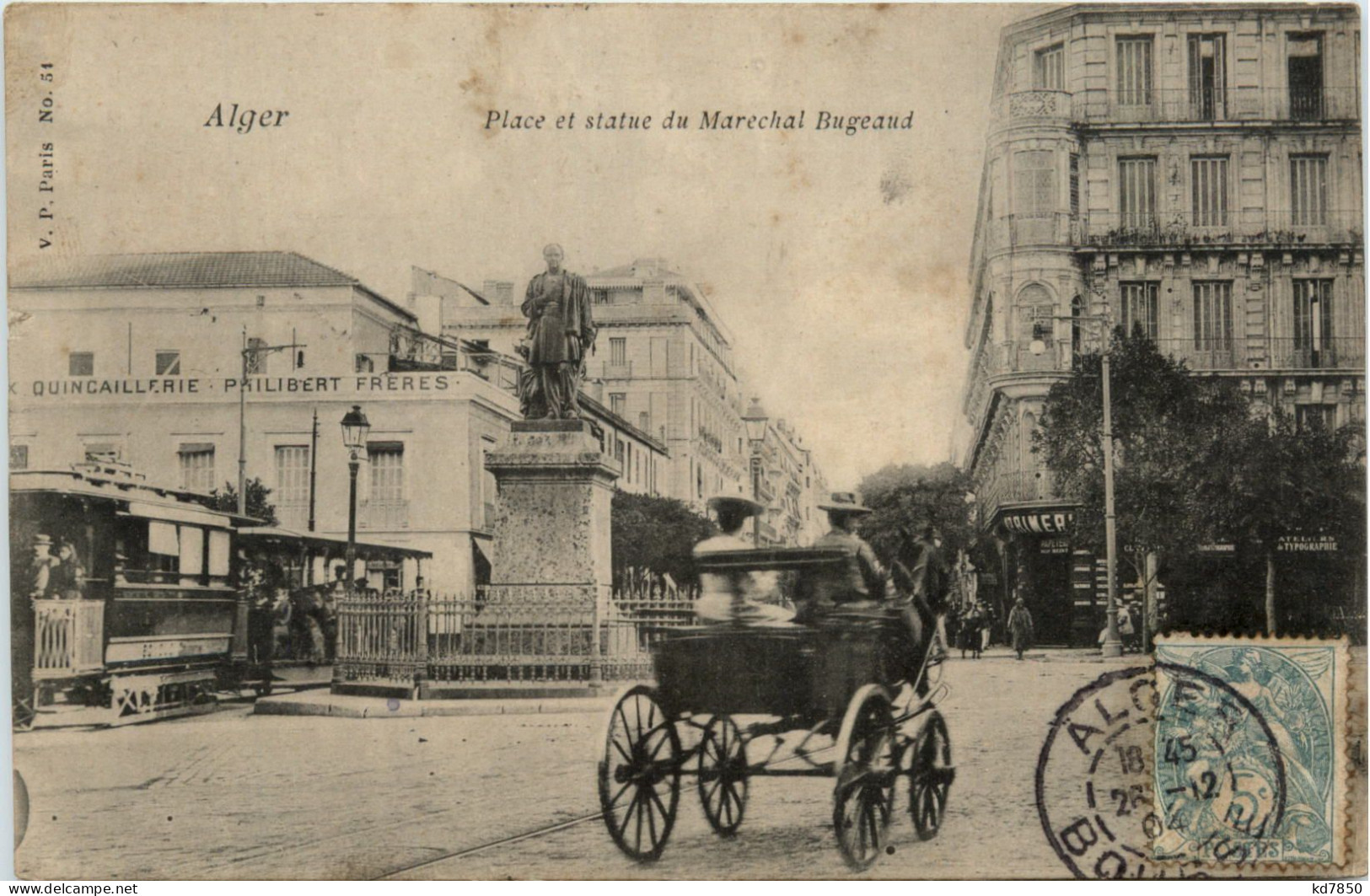 Alger, Place Et Statue Du Marechal Bugeaud - Algerien