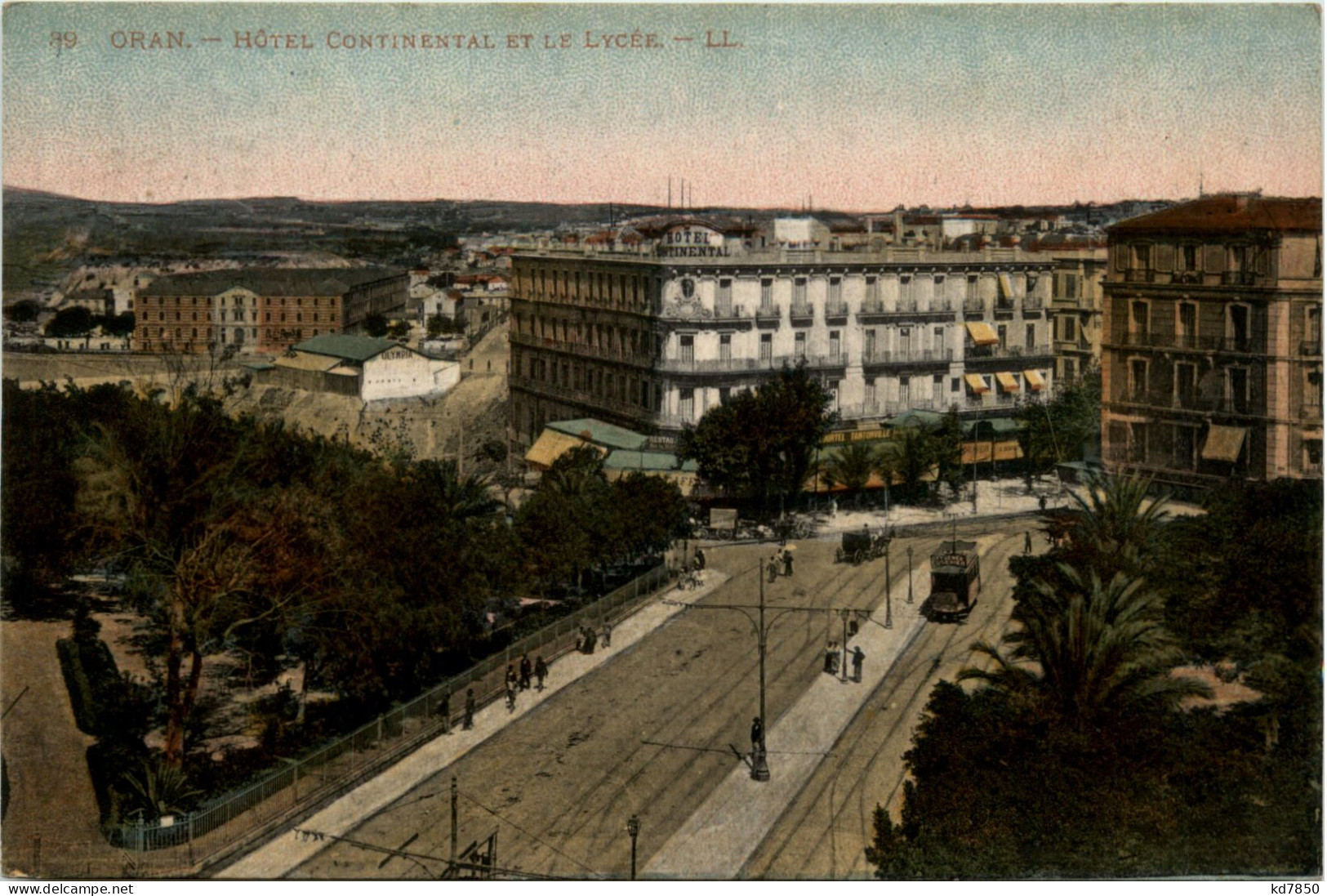 Oran, Hotel Continental Et Le Lycee - Oran