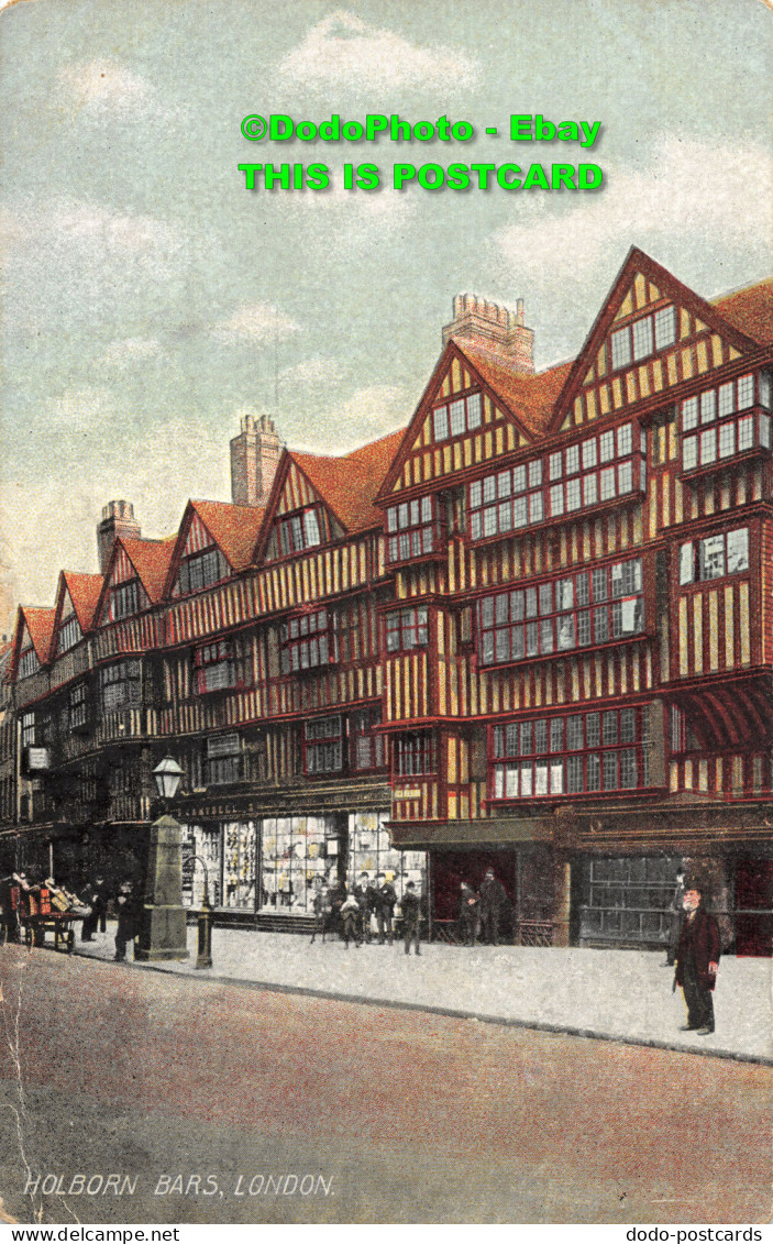 R396489 London. Holborn Bars. Postcard. 1907 - Andere & Zonder Classificatie