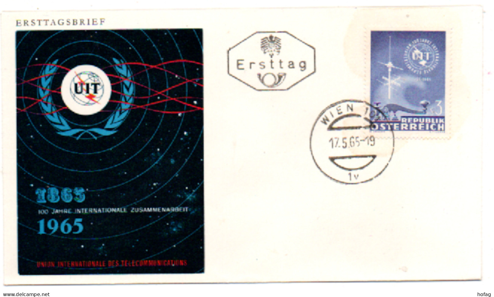 Österreich 1965 MiNr.: 1181 Fernmeldeunion UIT Ersttag; Austria FDC Scott:745 YT: 1018 Sg: 1445 - FDC