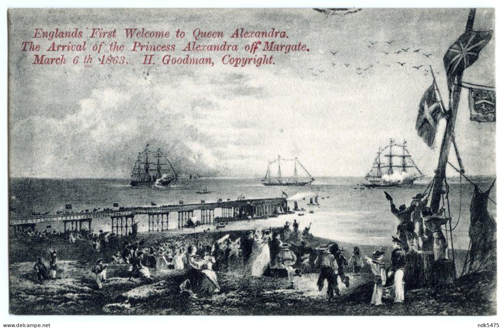 THE ARRIVAL OF THE PRINCESS ALEXANDRA OFF MARGATE, 1863 - GOODMAN / RAMSGATE, GPO (THOMPSON) - Margate