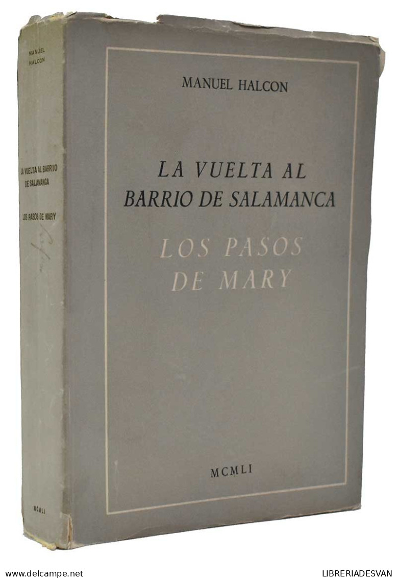 La Vuelta Al Barrio De Salamanca. Los Pasos De Mary - Manuel Halcon - Littérature