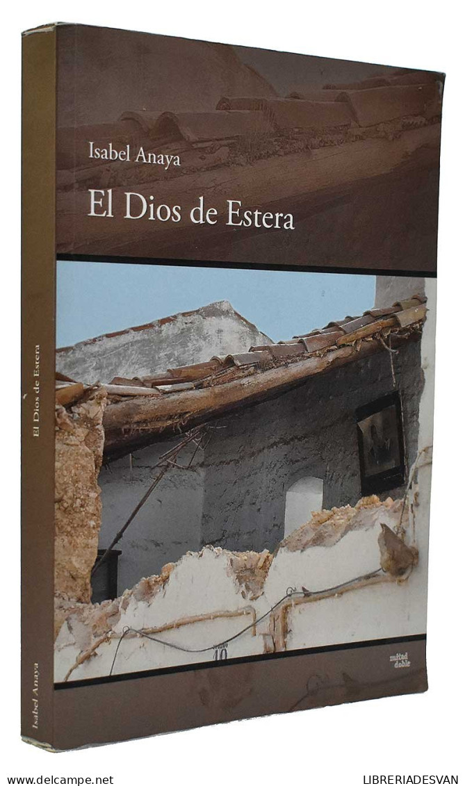 El Dios De Estera - Isabel Anaya - Literatuur