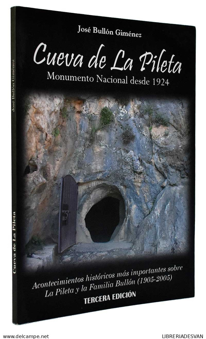 Cueva De La Pileta. Monumento Nacional Desde 1924 - José Bullón Giménez - Histoire Et Art