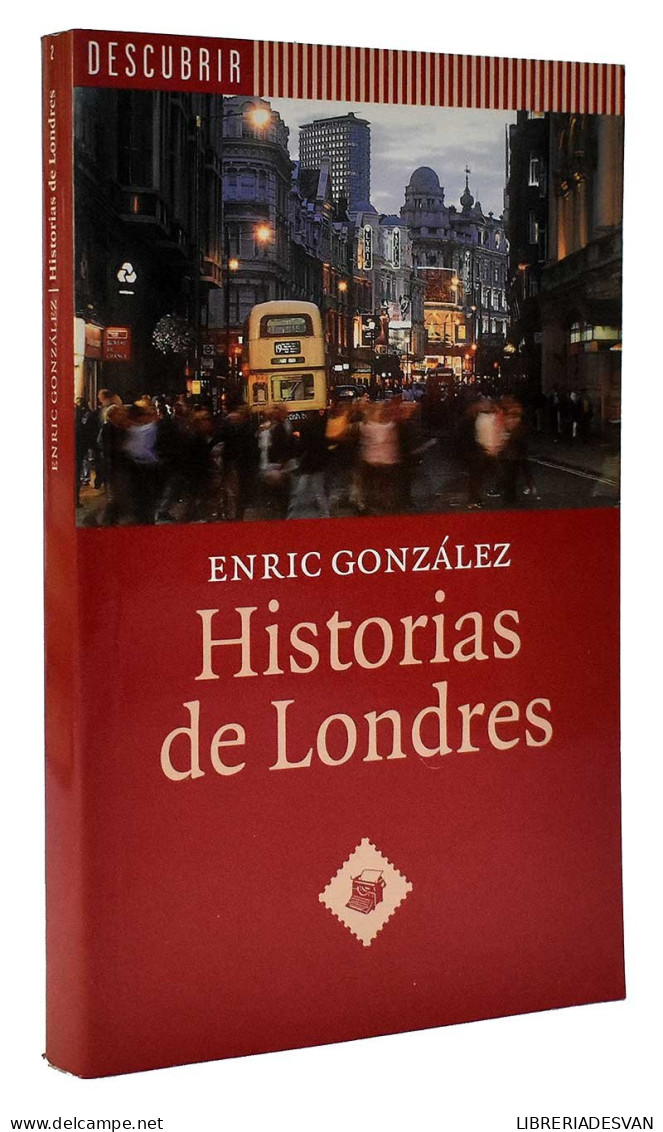 Historias De Londres - Enric González - Literatuur