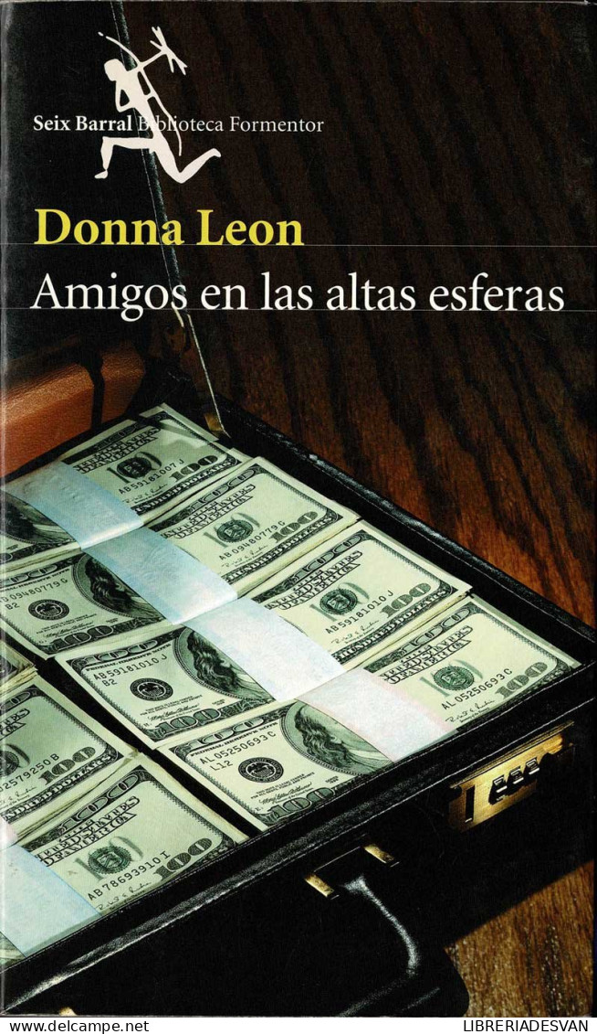 Amigos En Las Altas Esferas - Donna Leon - Literatuur