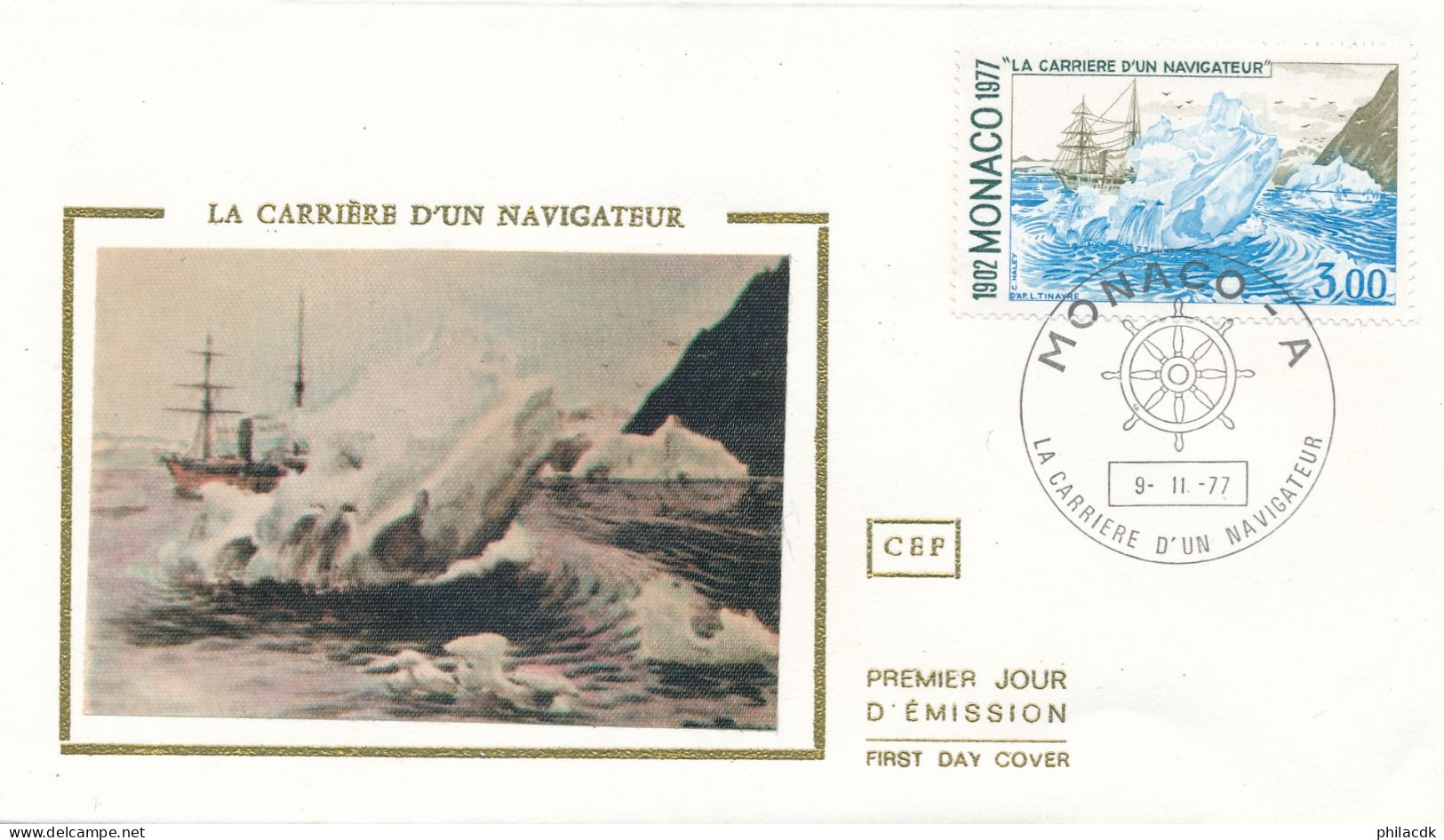 MONACO - ENVELOPPE PREMIER JOUR DU 9 NOVEMBRE 1977 LA CARRIERE D UN NAVIGATEUR - FDC