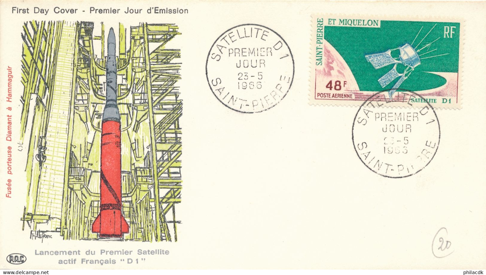 SAINT PIERRE ET MIQUELON - LANCEMENT DU PREMIER SATELLITE ACTIF FRANCAIS D1 23 MAI 1966 SAINT PIERRE - Storia Postale