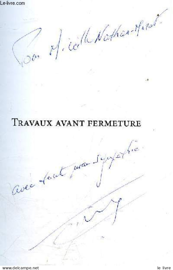 Travaux Avant Fermeture + Envoi De L'auteur - Maurice Cury, Colette Klein - 2018 - Otras Revistas