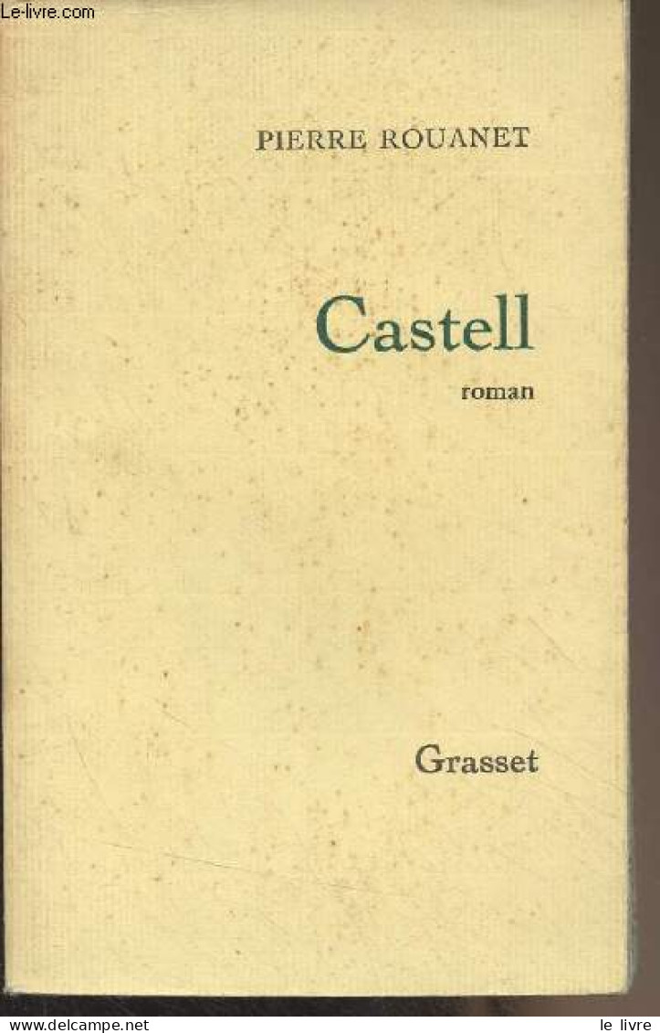 Castell - Rouanet Pierre - 1971 - Autres & Non Classés