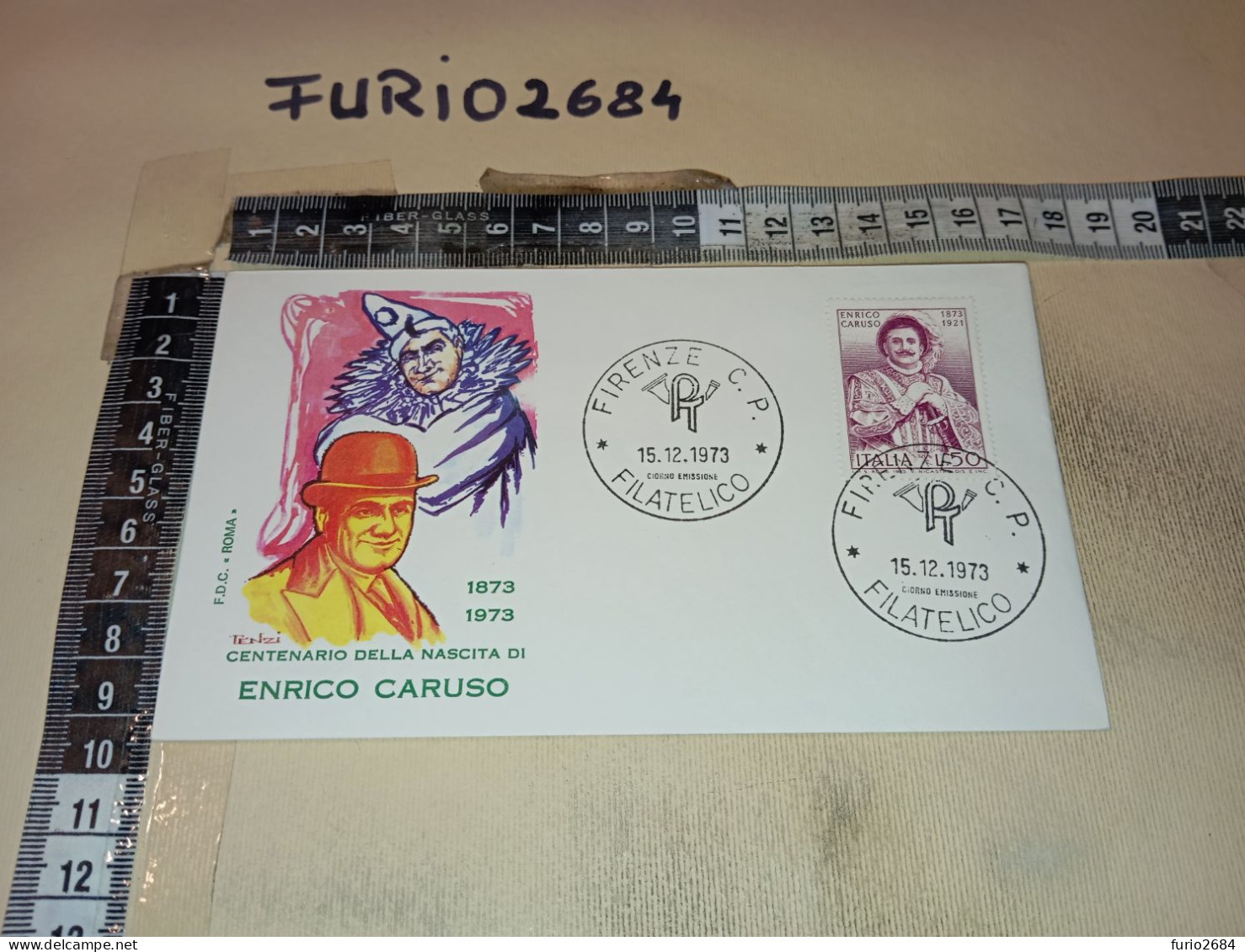 HB12682 FDC ROMA TIMBRO ANNULLO FIRENZE 1973 CENTENARIO DELLA NASCITA DI ENRICO CARUSO - FDC