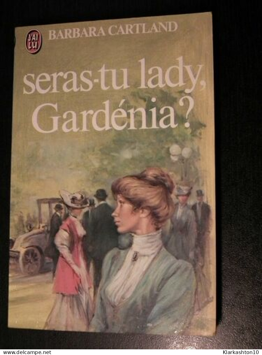 Seras-tu Lady Gardenia ? *** - Autres & Non Classés