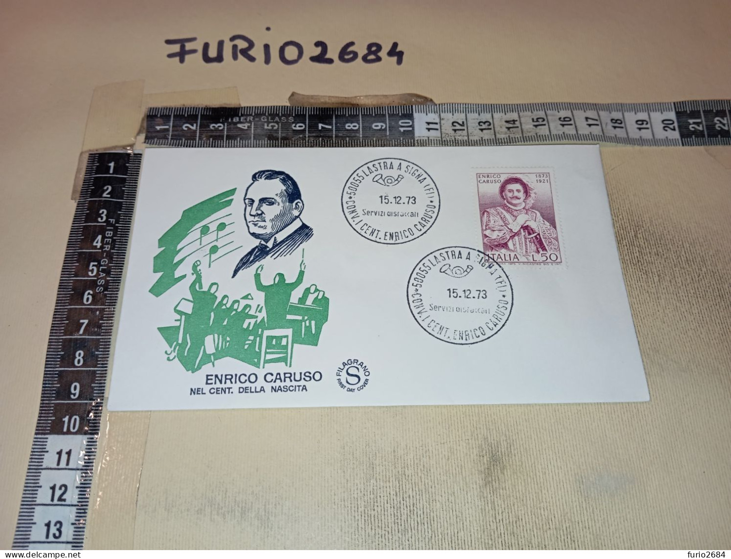 HB12683 FDC FILIGRANO TIMBRO ANNULLO LASTRA A SIGNA 1973 CONVEGNO I° CENTENARIO ENRICO CARUSO - FDC