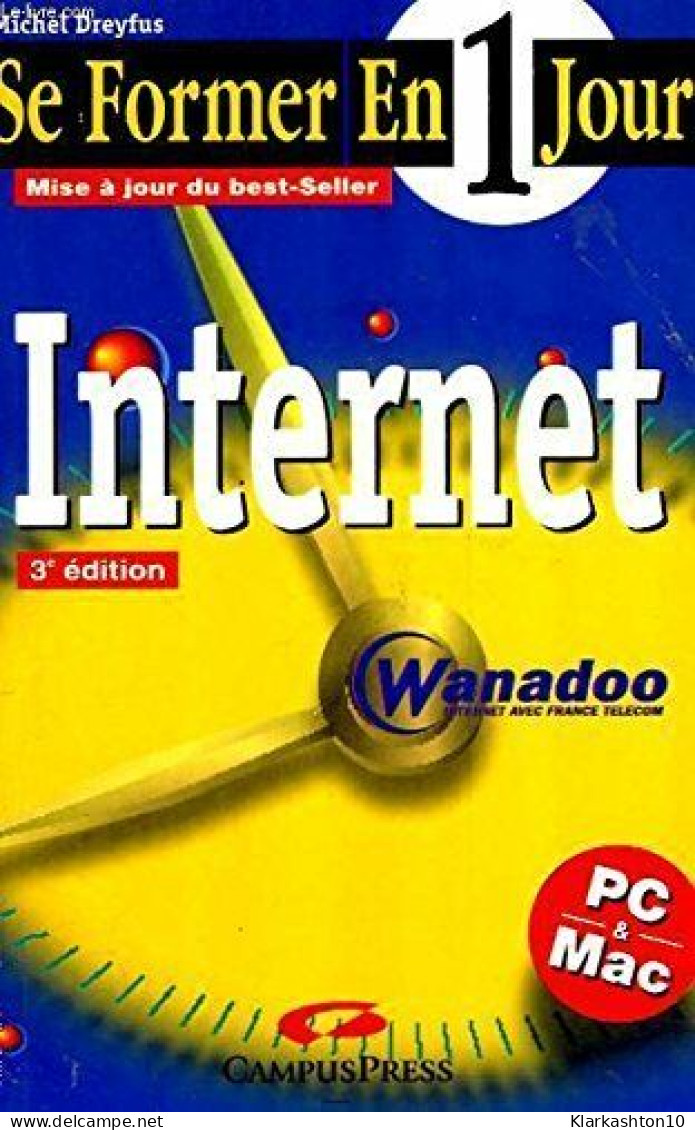 Se Former A Internet Wanadoo (Se Former En Un) - Andere & Zonder Classificatie