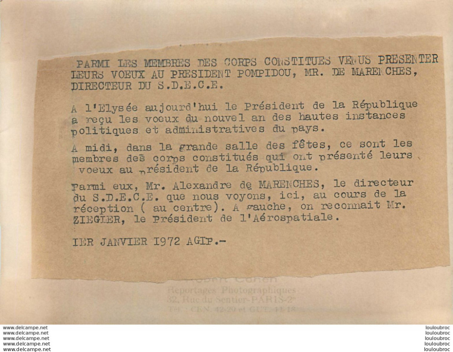 DE MARENCHES DIRECTEUR DU S.D.E.C.E. Service De Documentation Extérieure Et De Contre-espionnage 01/1972PHOTO 18x13cm - Famous People