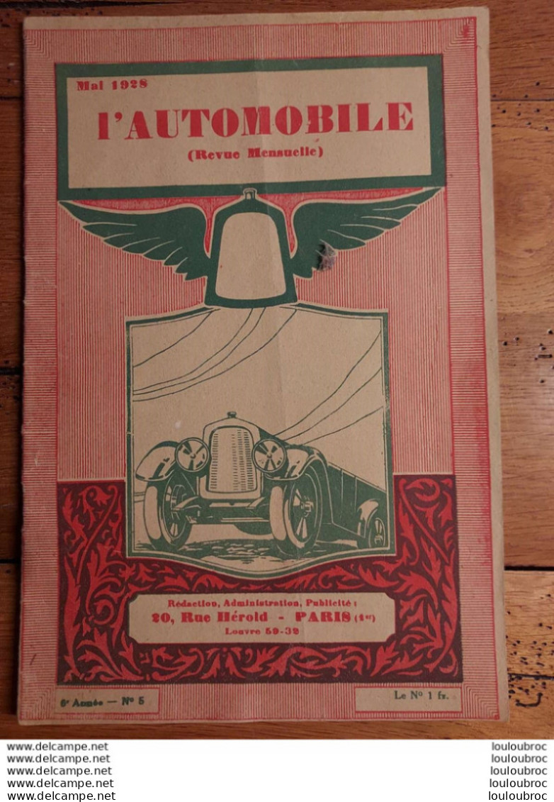 L'AUTOMOBILE REVUE MENSUELLE MAI 1928  REVUE DE 32 PAGES - 1900 - 1949