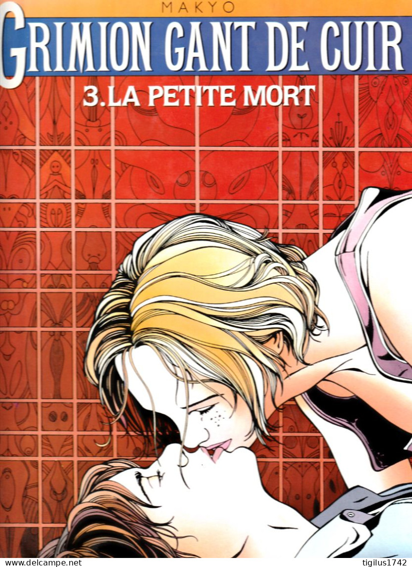 P. Makyo. Grimion Gant De Cuir 3. La Petite Mort - Original Edition - French