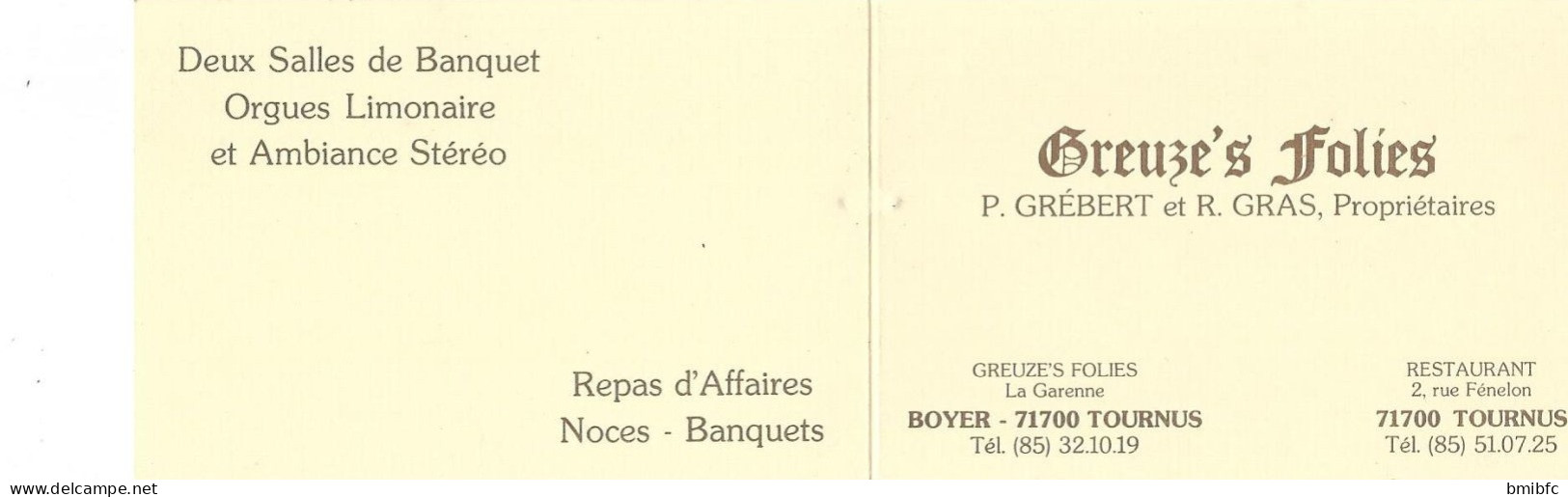 Deux Salles De Banquet - Orgue Limonaire Et Ambiance Stéréo - Greuze's Folies P. GRÉBERRTT Et R. GRAS -      TOURNUS - Visiting Cards