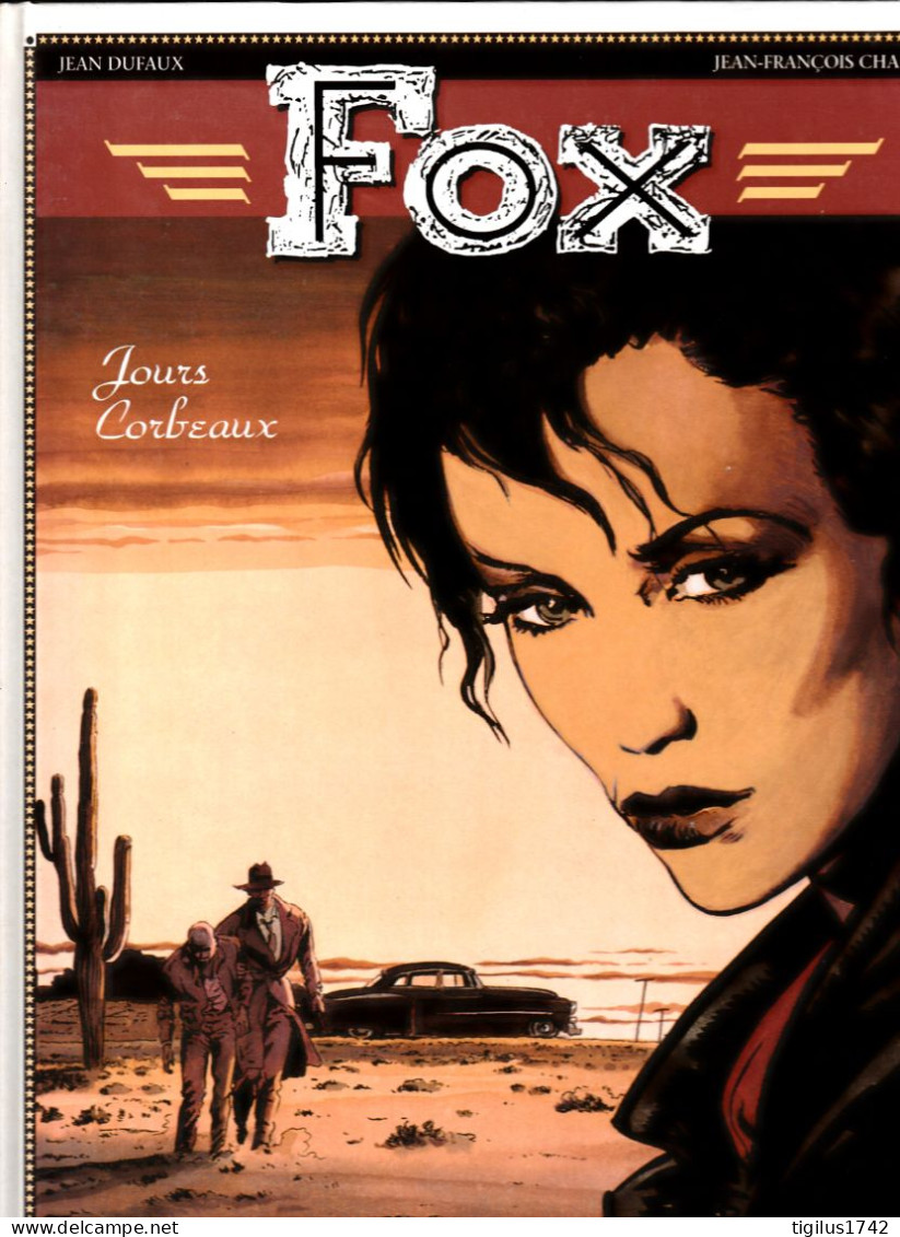 Jean Dufaux Et Jean François Charles. Fox, Jours Corbeaux - Original Edition - French