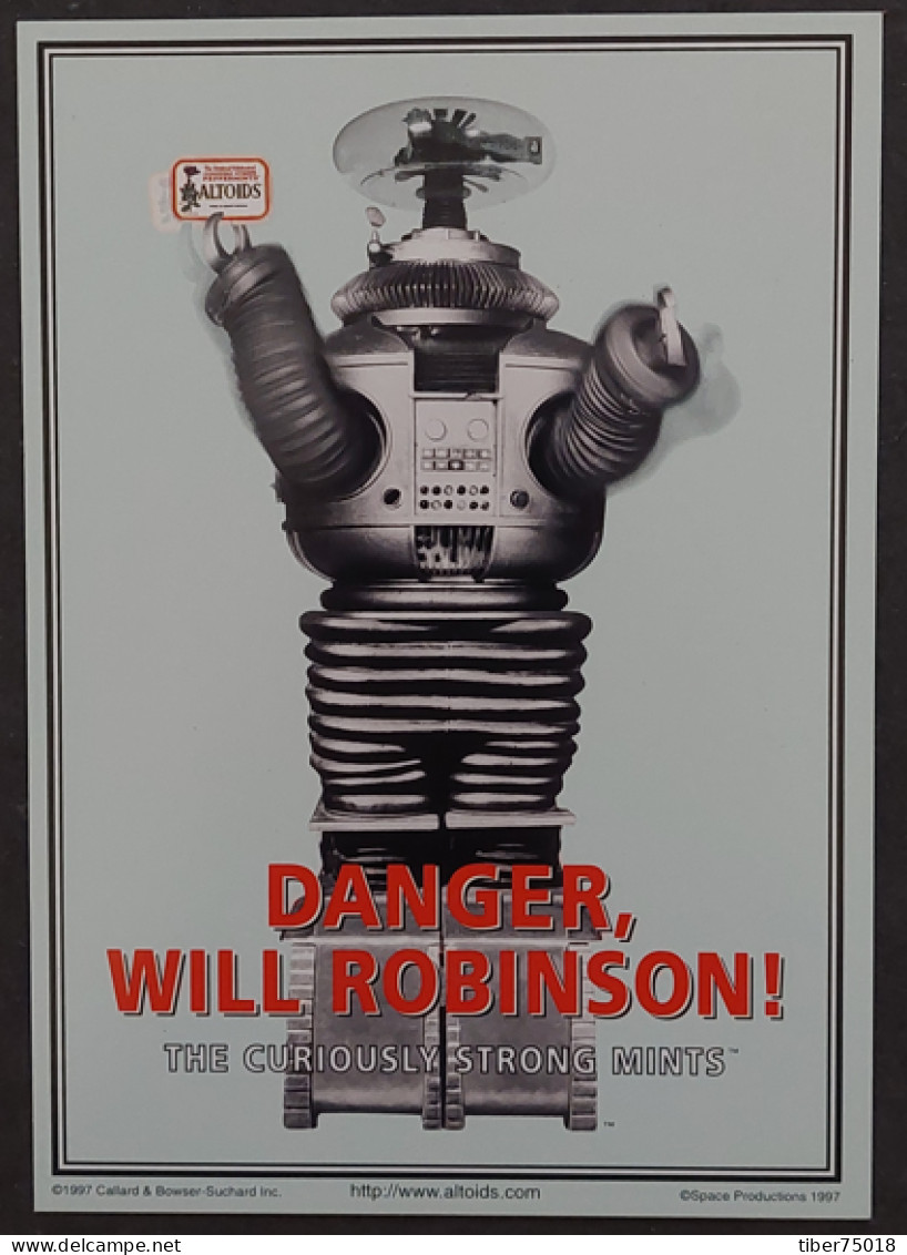 Carte Postale - Altoids (The Original Celebrated Curiously Strong Peppermints) Danger, Will Robinson ! (robot) - Publicité