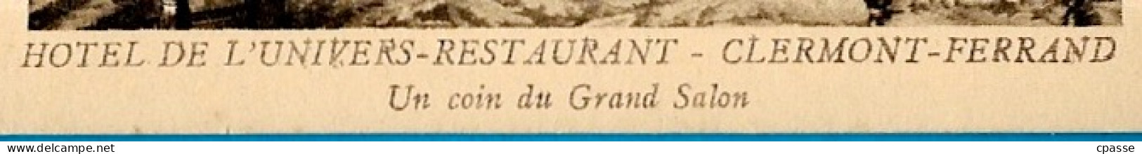 (Lot De 3) CPA 63 CLERMONT-FERRAND - HÔTEL De L'UNIVERS - Restaurant - Un Coin Du Grand Salon - Clermont Ferrand