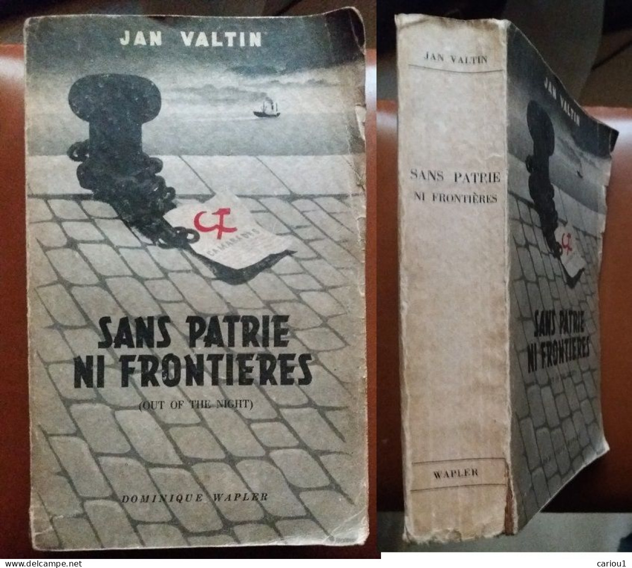 C1  Jan VALTIN - SANS PATRIE NI FRONTIERES Komintern COMMUNISME 1947 - Histoire