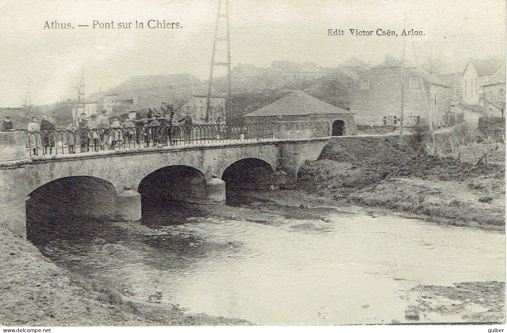 Athus Pont Sur La Chiers  V. Caen  Arlon - Aubange