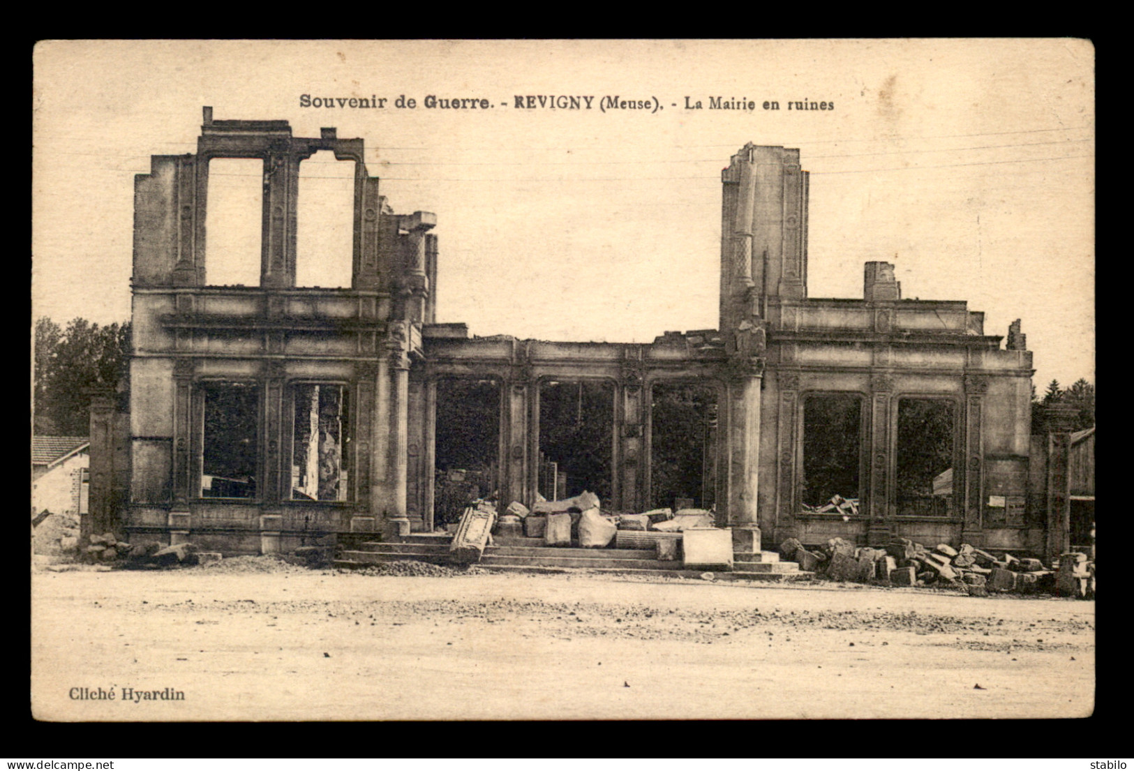 55 - REVIGNY-SUR-ORNAIN - LA MAIRIE EN RUINES - GUERRE 14/18 - EDITEUR HYARDIN - Revigny Sur Ornain