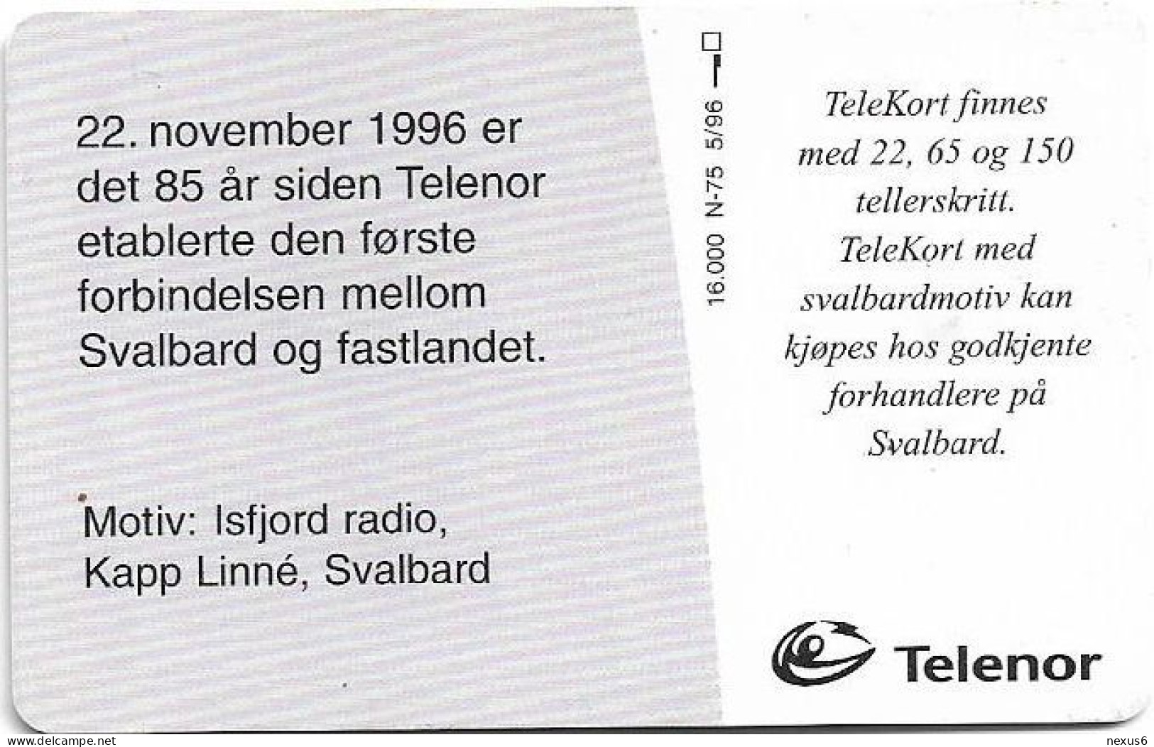 Svalbard - Telenor Norway - Isfjord Radio - N-075 - 05.1996, 16.000ex, Used - Svalbard