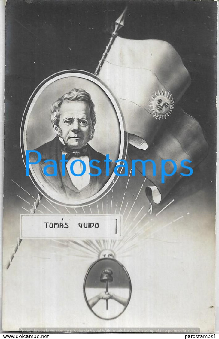 227249 ARGENTINA CENTENARY CENTENARIO PATROTIC FLAG HERALDRY PROCER TOMAS GUIDO POSTAL POSTCARD - Argentinië