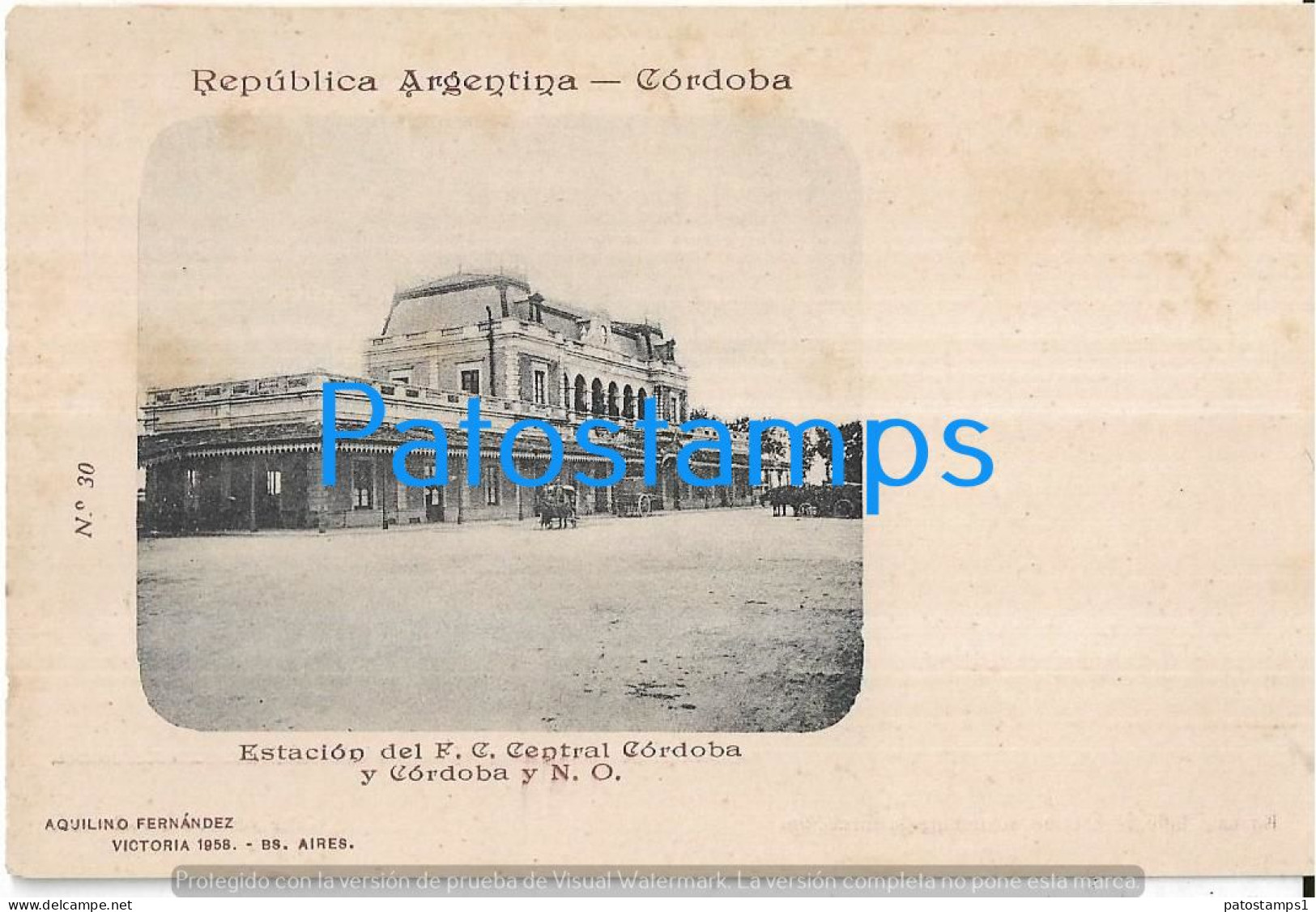 227267 ARGENTINA CORDOBA STATION TRAIN ESTACION DE TREN CENTRAL SPOTTED COLECCION AQUILINO FERNANDEZ POSTAL POSTCARD - Argentinië